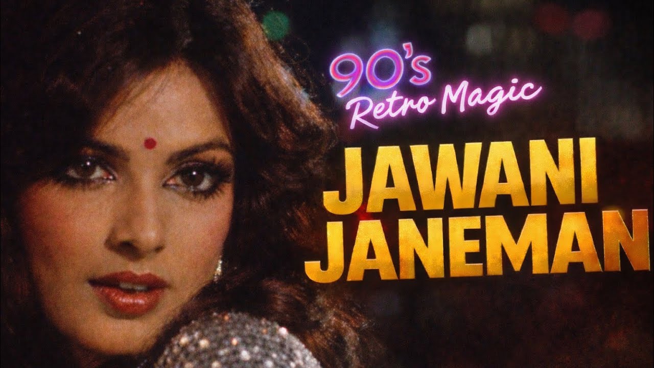 Jawani Janeman Haseen Dilruba ❤️ | 90s Retro Bollywood Cover | Old Is Gold