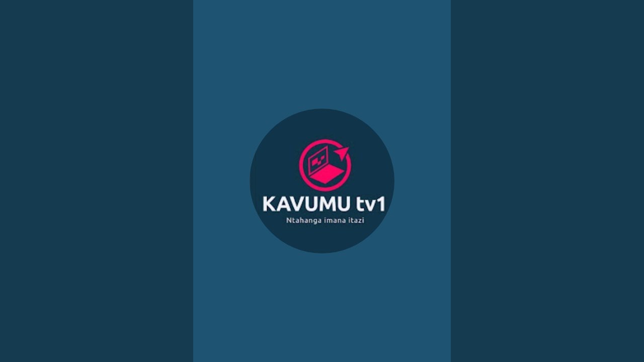 KAVUMU TV1 est en direct !