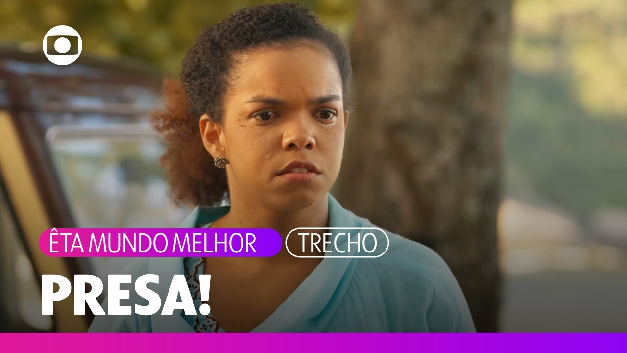 Dita é presa sob acusação de subtração de menor, por causa de Samir | Êta Mundo Melhor | TV Globo