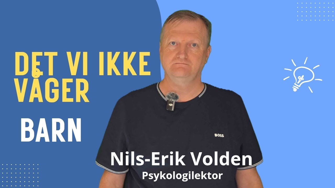 Temaer i skyggen: Når det vi ikke tør å snakke om former barns atferd