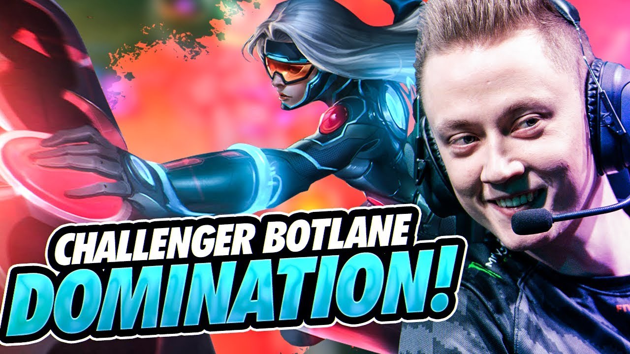 CHALLENGER BOTLANE DOMINATION