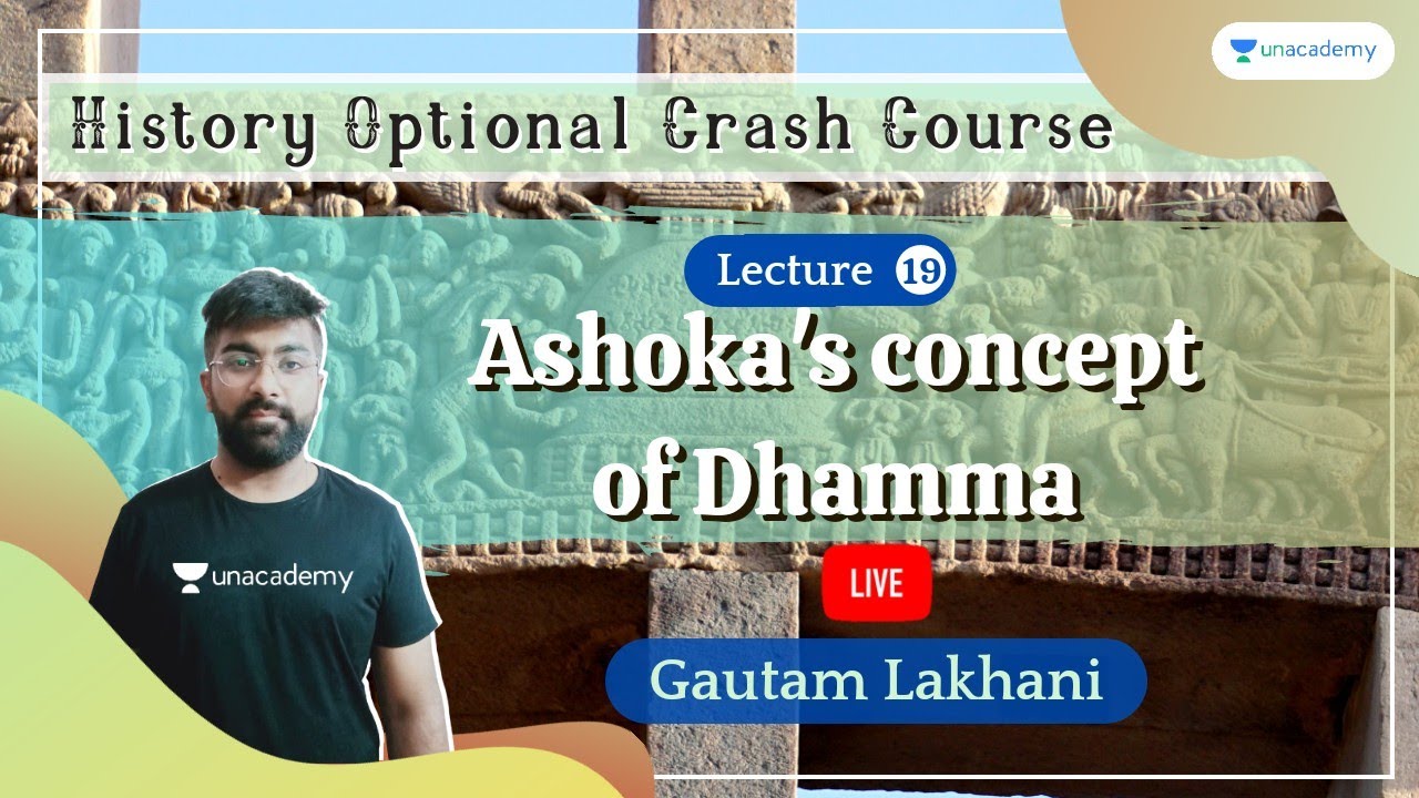 Ashoka's concept of Dhamma | Dhamma Policy | HISTORY OPTIONAL CRASH COURSE |  UPSC CSE