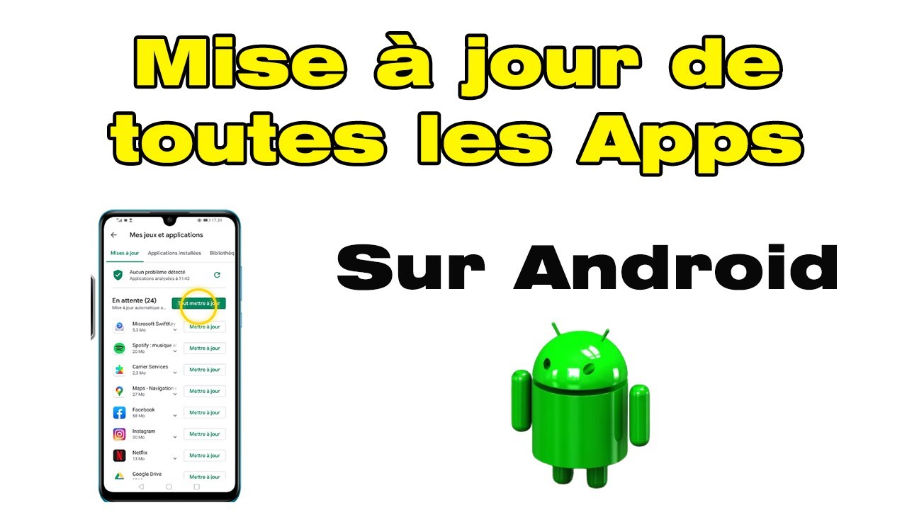 Comment faire la mise &agrave; jour de toutes les applications sur Android