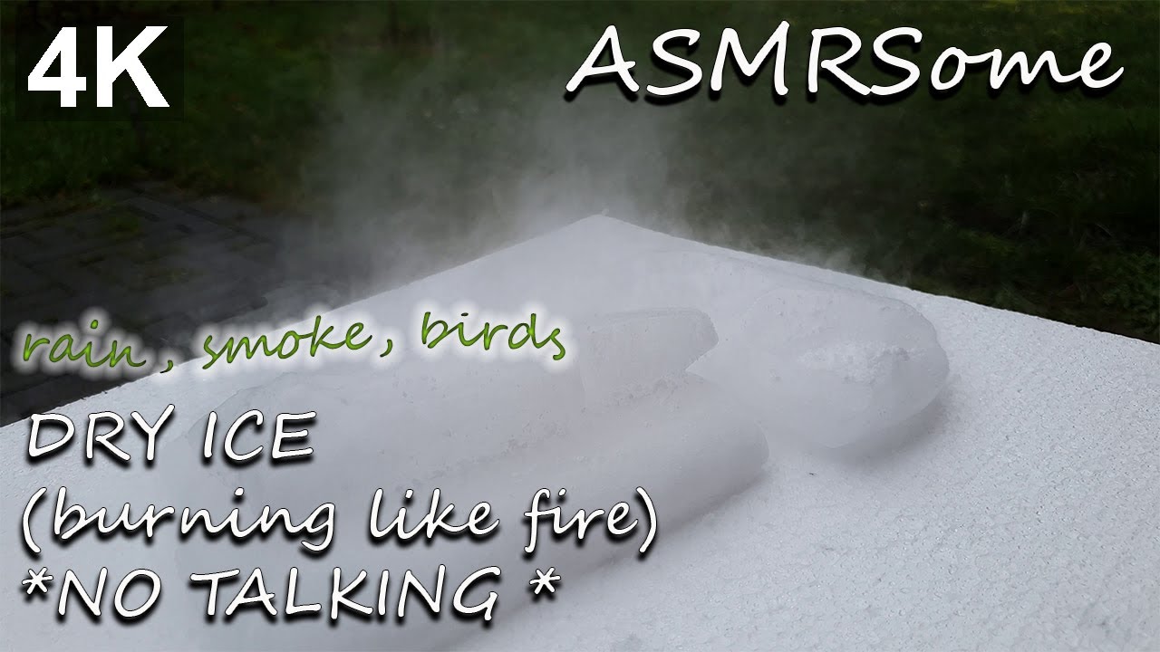 ASMR ~ Dry ice (burning like fire) *no talking* / rain, smoke, birds ~ 4K