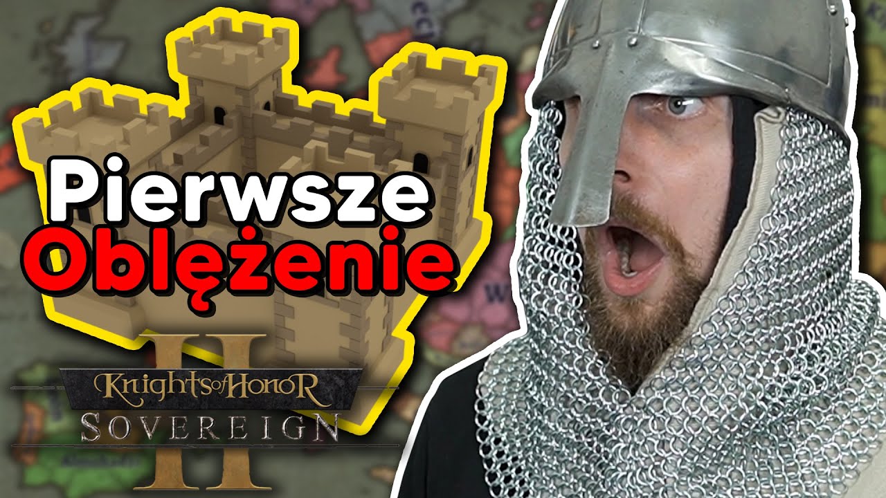 Knights of Honor 2 PL - Przeprowadzam pierwsze oblężenie! #2