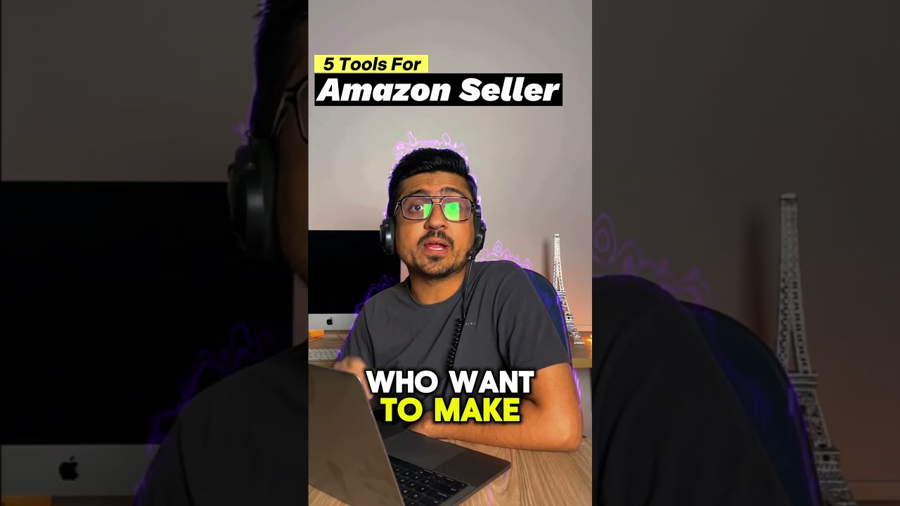 5 must have tools for amazon seller