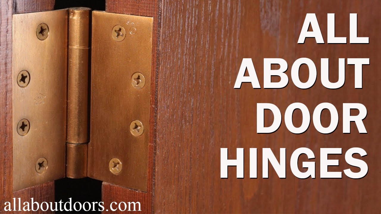 All About Door Hinges