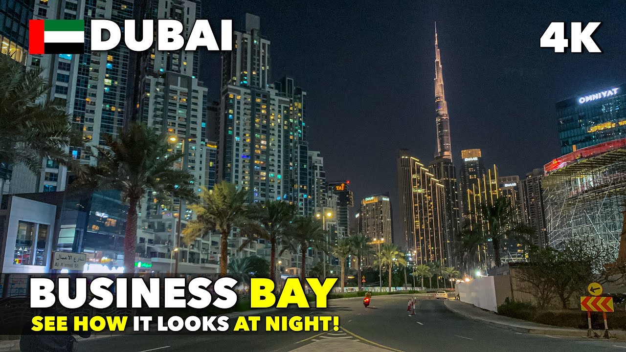 This is Business Bay Dubai 2025, See How It Looks at Night!