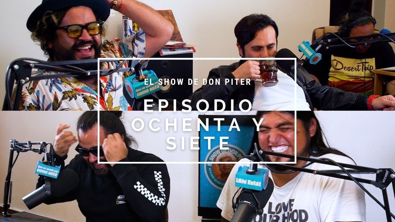 El Show de Don Piter - Episodio 87 // MI ABUELO ERA UN PÍCARO
