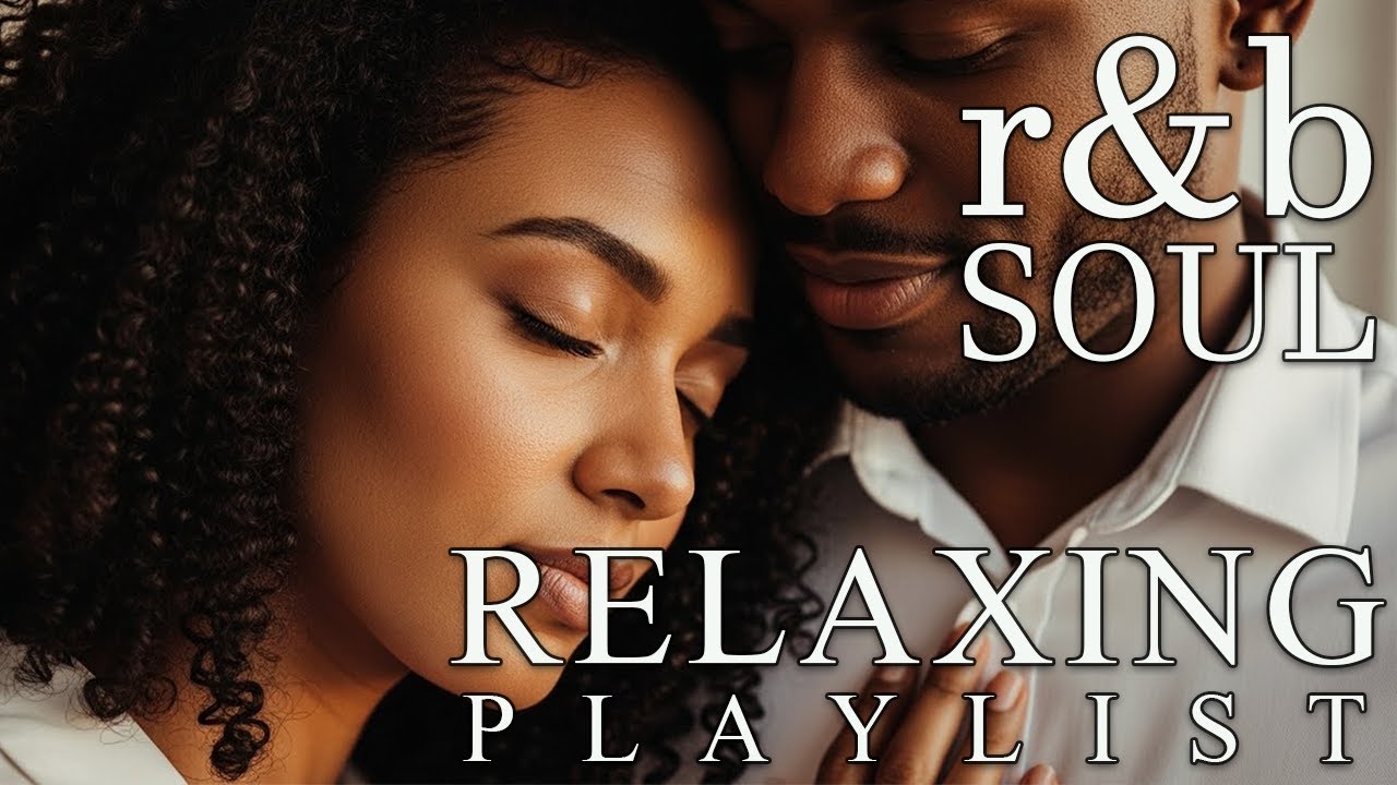 【R&B Soul】Dreamy Soul Nights – Deep R&B Soul Grooves - Smooth Vocals for Love & Relax🎵