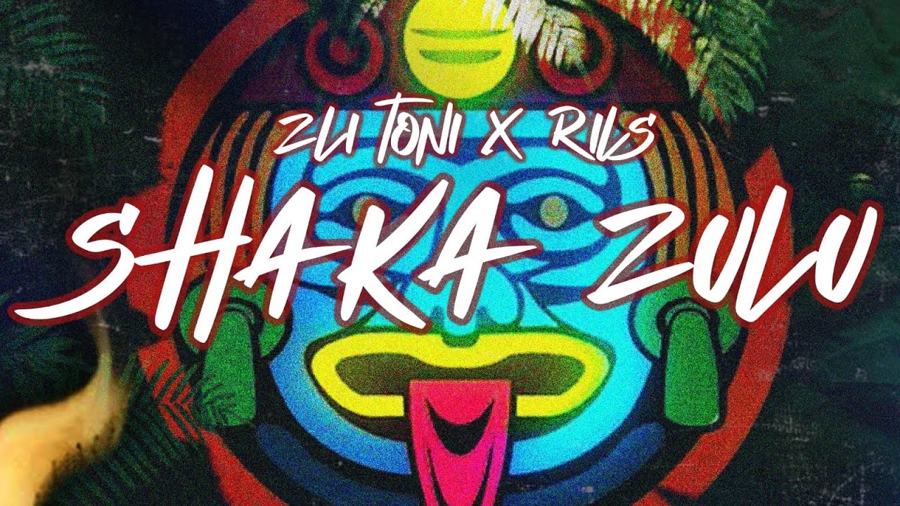 Zli Toni x rils - Shaka Zulu (Official Lyrics Video)