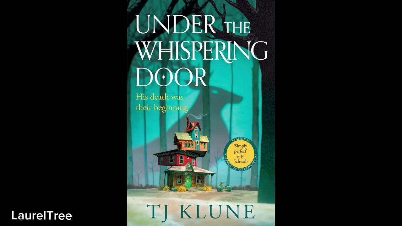 Chapter 2 Under the Whispering Door; by TJ Klune