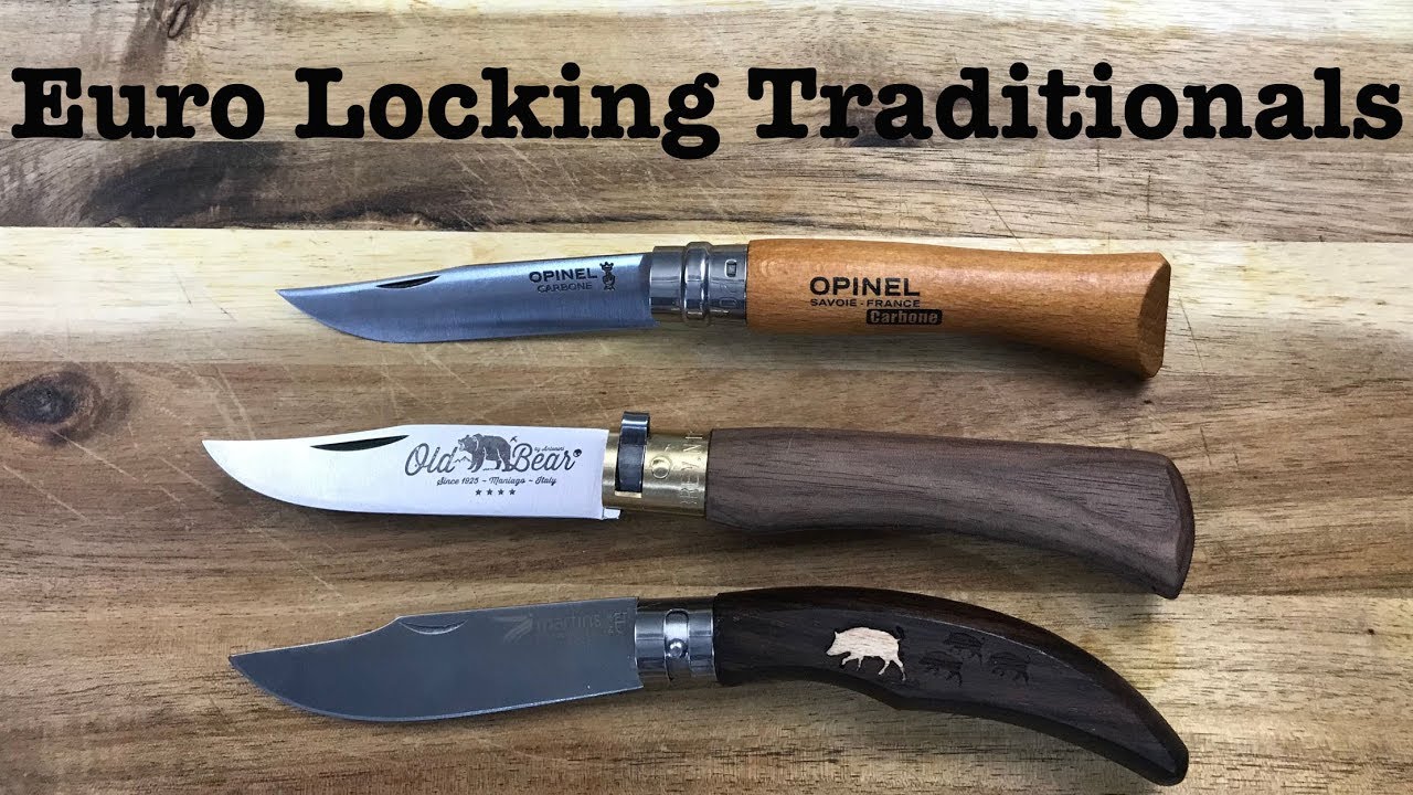 European Locking Traditionals - Opinel, Antonini, Martins