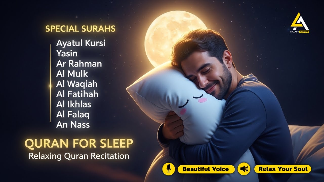 Most Beautiful Quran Before Sleep ✦ Ayatul Kursi, Yasin, Ar Rahman, Al Waqiah, Al Mulk