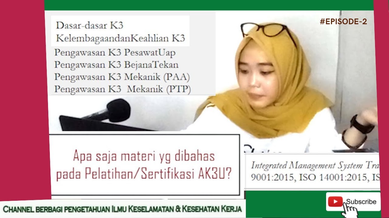 Materi Pelatihan Sertifikasi AK3U II Seputar K3 Umum II Fitriyana Suhendi