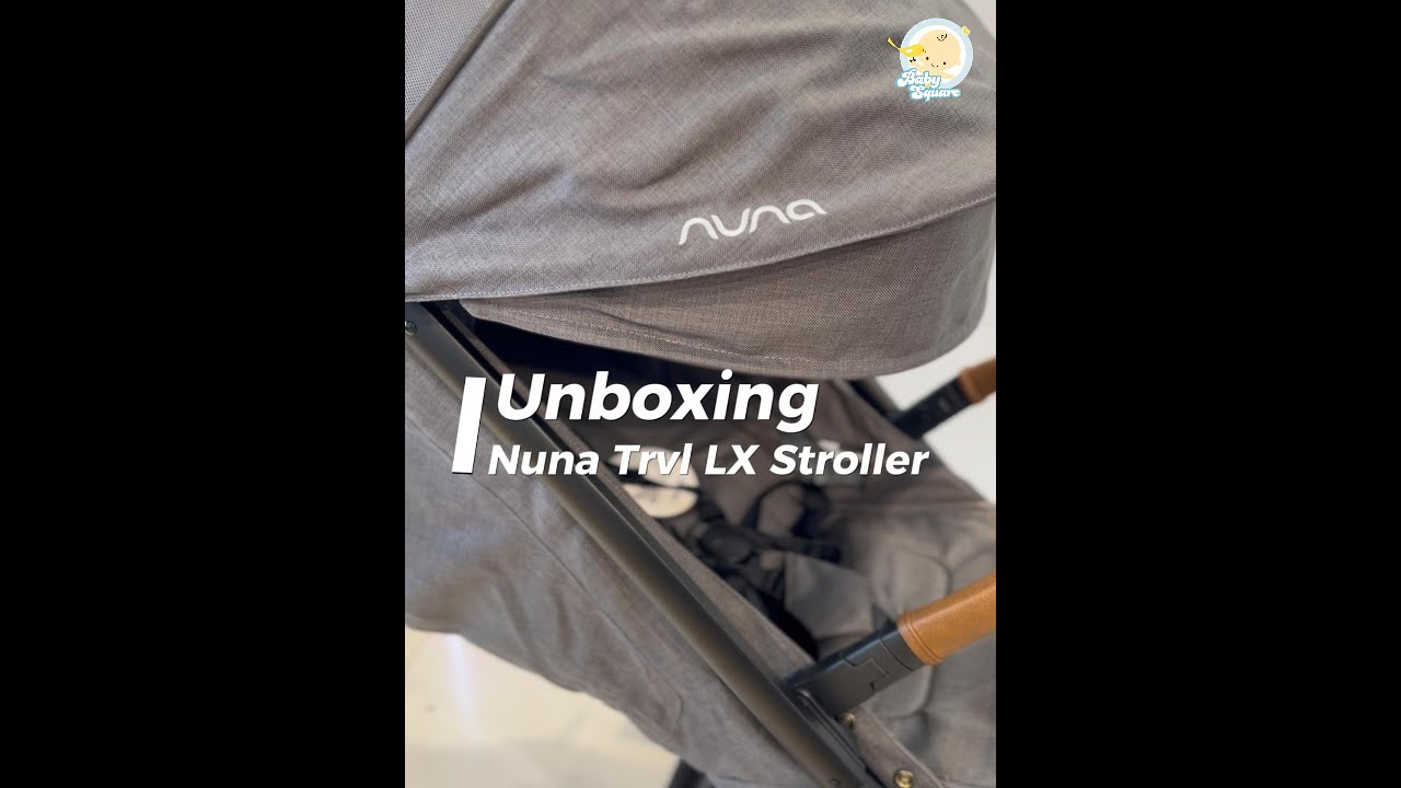 Unboxing - Nuna Trvl LX Stroller