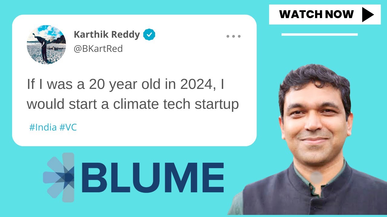 Karthik Reddy of Blume Ventures on the Dos and Don&rsquo;ts of Venture Capitalism@BlumeVenturesIN