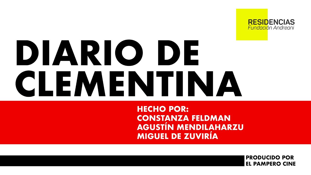 Diario de Clementina | RESIDENCIAS Fundación Andreani