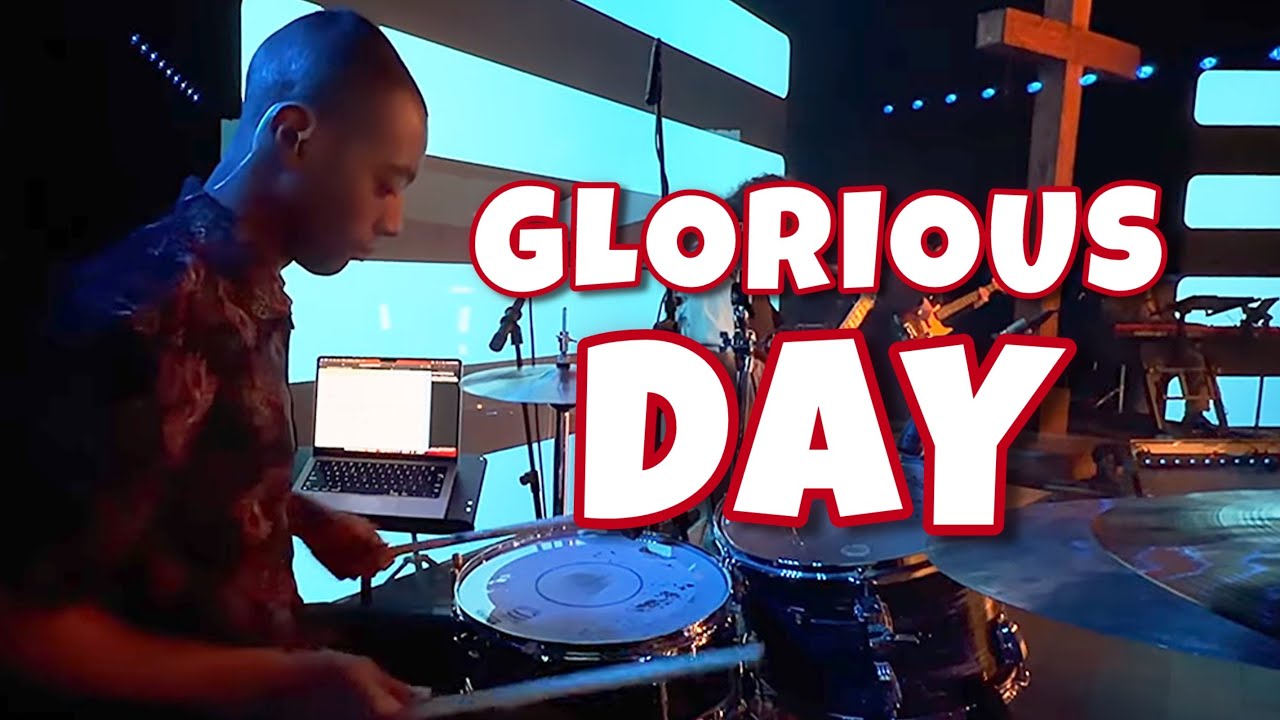 GLORIOUS DAY | LIVE DRUM COVER | PASSION