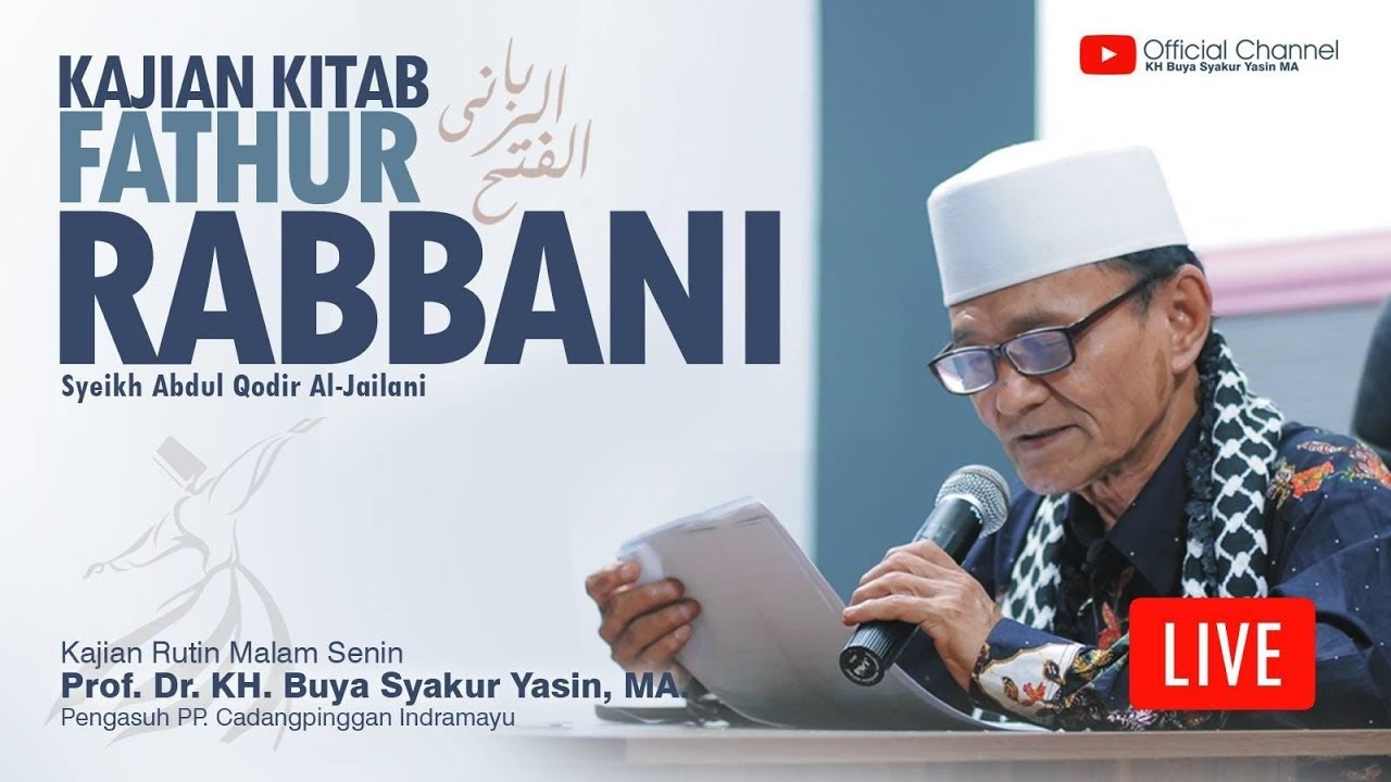 🔴Live Kajian Kitab Fathur Rabbani Bersama Buya Syakur Yasin Hal.124 - 24/11/2019