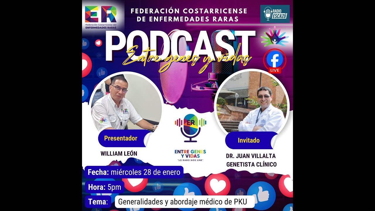 Podcast educativo: Generalidades y abordaje médico de la PKU.