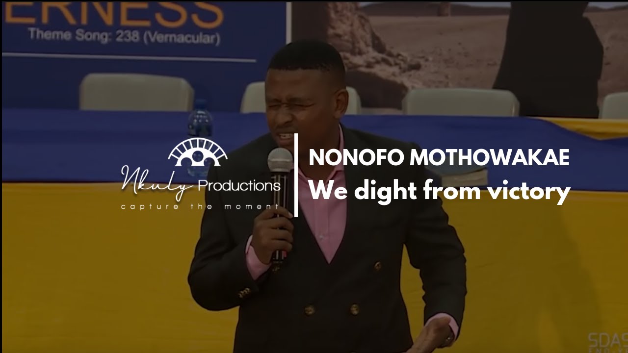 NONOFO MOTHOWAKAE - WE FIGHT FROM VICTORY