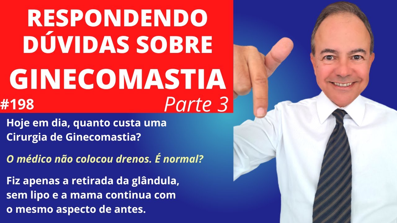 GINECOMASTIA -  Respondendo as suas d&uacute;vidas I Parte 3 [Dr. Jacintho - Cirurgi&atilde;o Pl&aacute;stico]