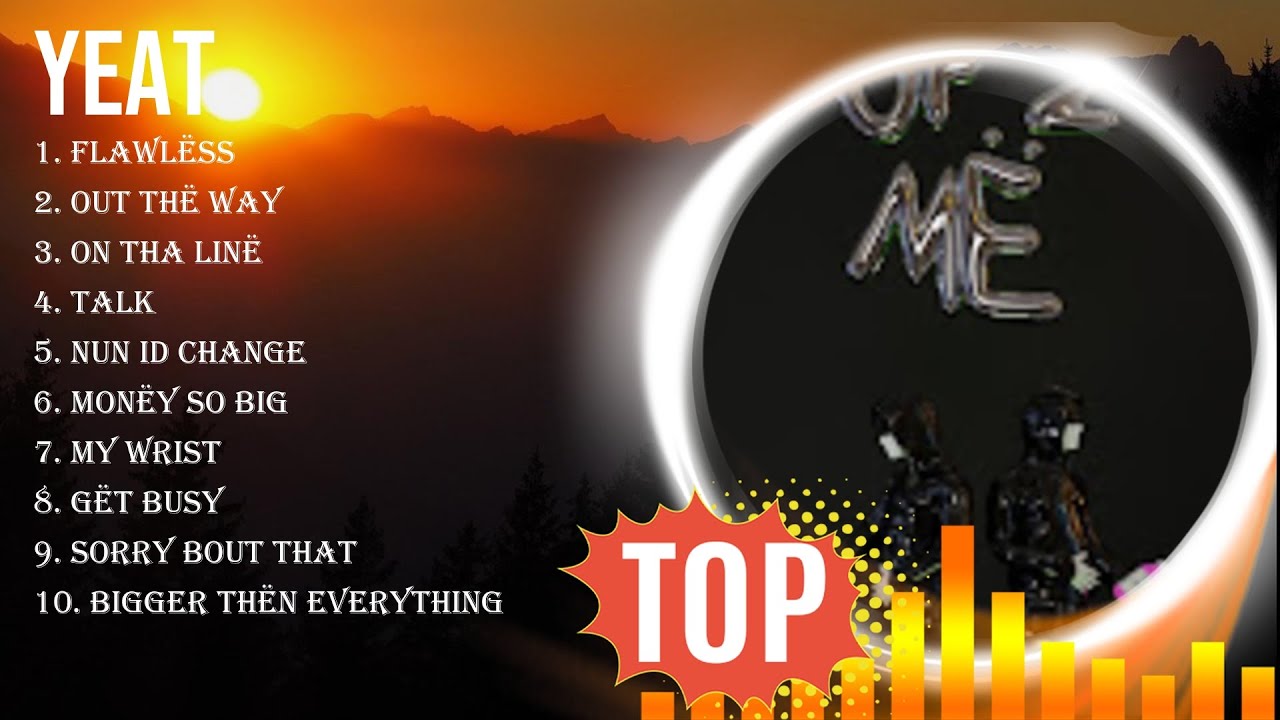 Y.e.a.t. Top 10 Best Songs 💚 Best Collection 2024 💚 Popular Music