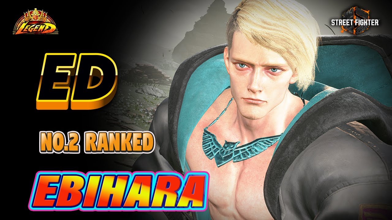SF6 🔥 EBIHARA World Best No.2 Ranked ED ! 🔥 SF6 DLC High Level Replays