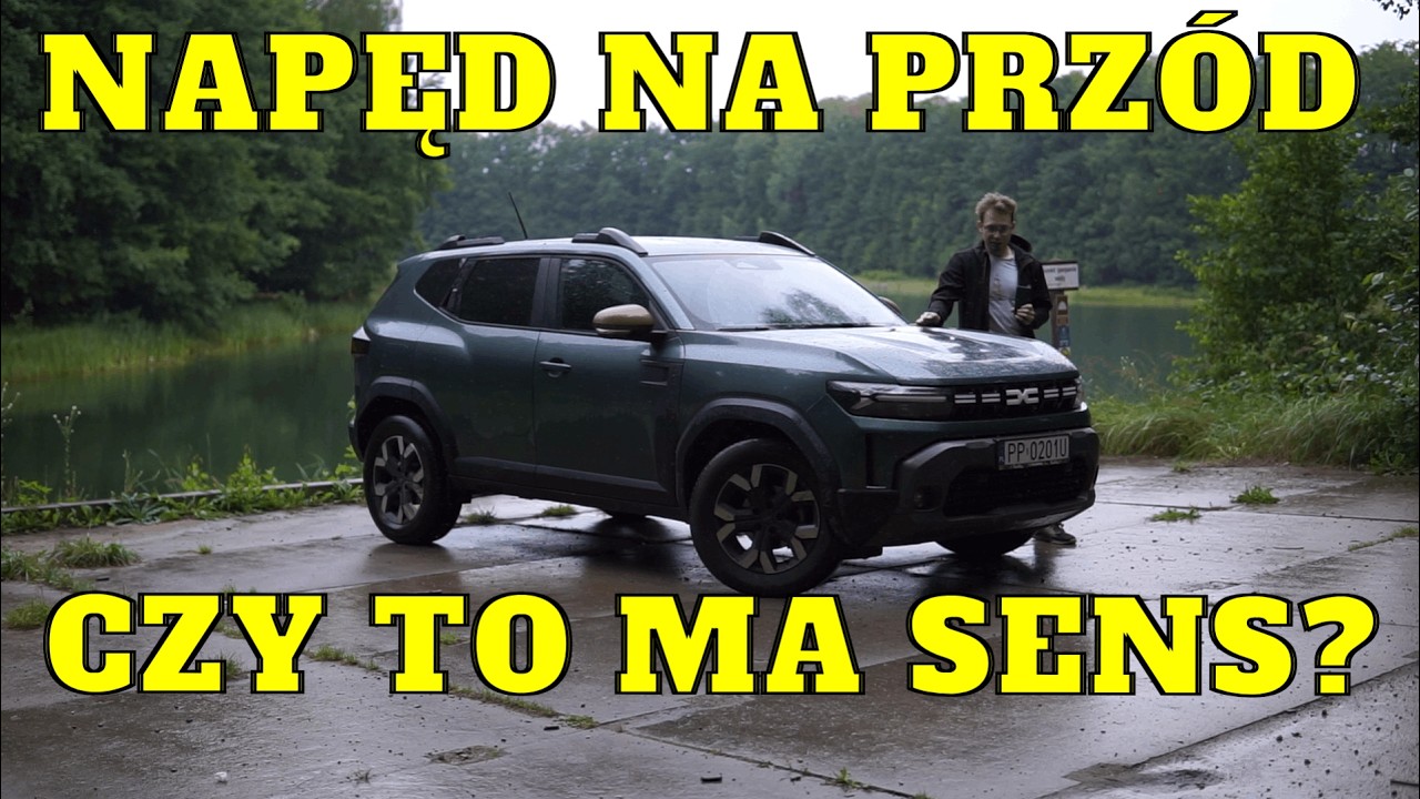 Dacia Duster III - Test w naturalnym środowisku