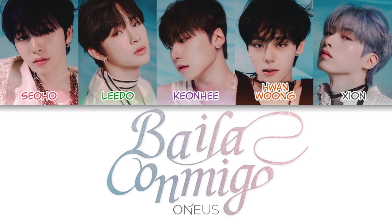 ONEUS(원어스) - Baila Conmigo Color Coded Lyrics (han/rom/eng/pl)