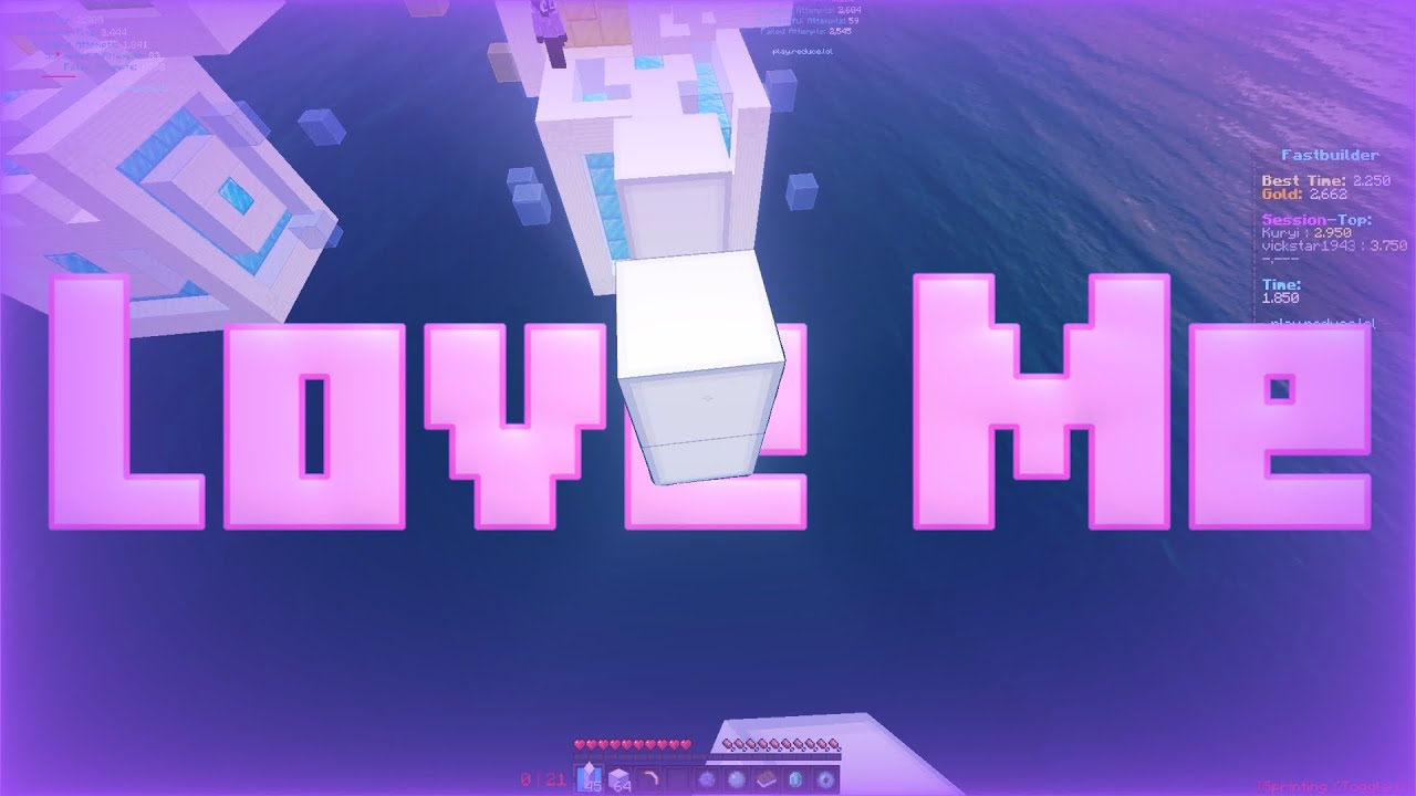 Love Me | 1.8.9 Minecraft Clip Dump