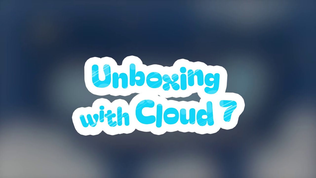 SPARKLE PRESENTS | Unboxing with Cloud 7