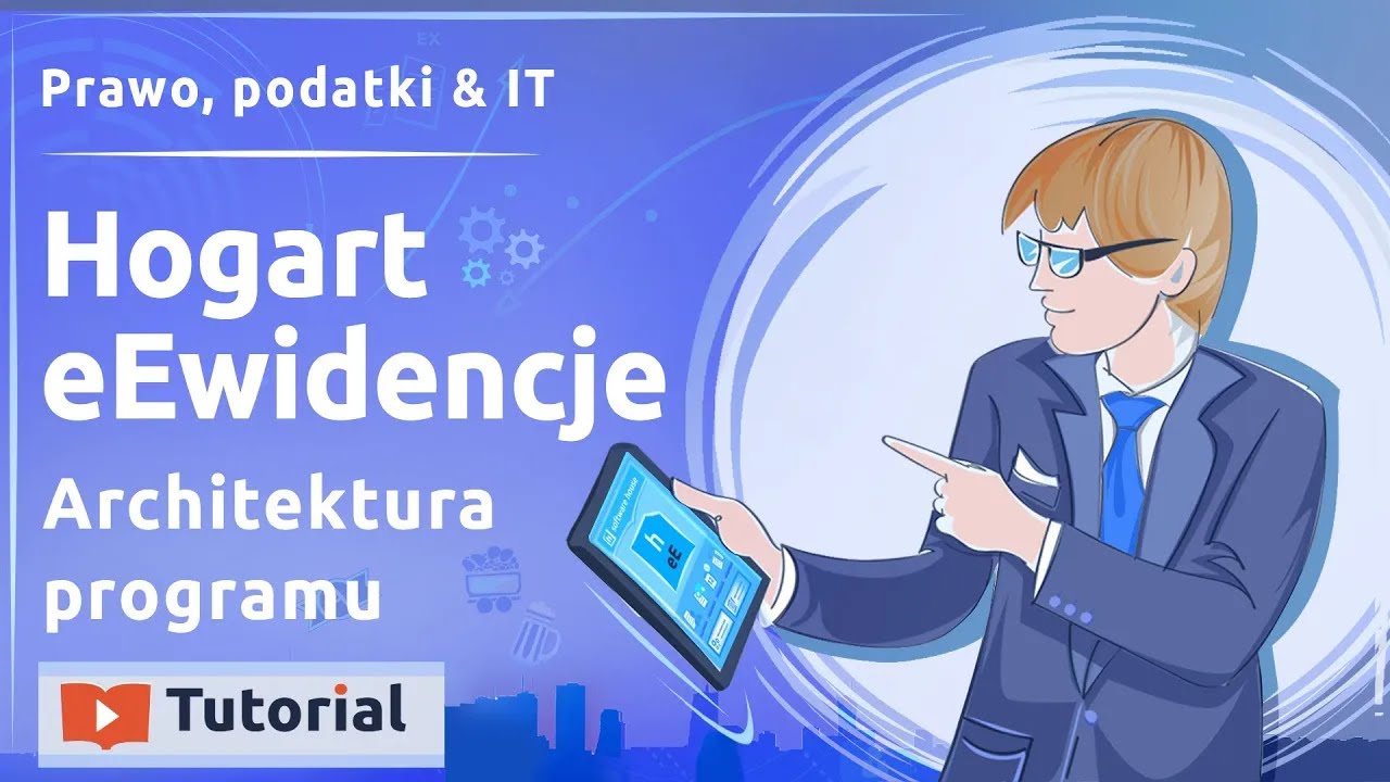 02 Architektura programu Hogart eEwidencje