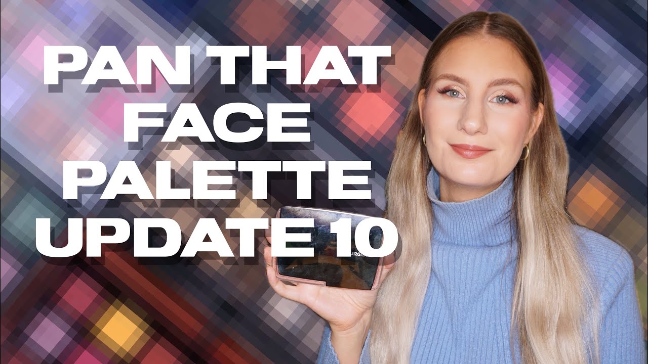 Pan That Face Palette 2024 - Update 10 | sofiealexandrahearts