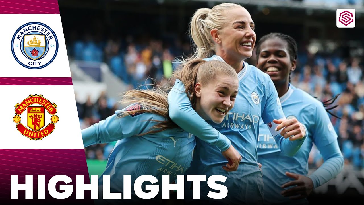 Manchester City vs Manchester United | Highlights | FA Women's Super League 23-03-2024