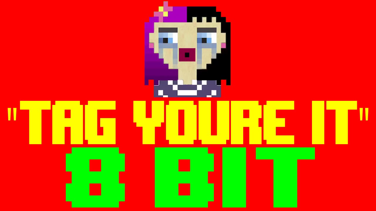 Tag, You're It [8 Bit Cover Tribute to Melanie Martinez] - 8 Bit Universe