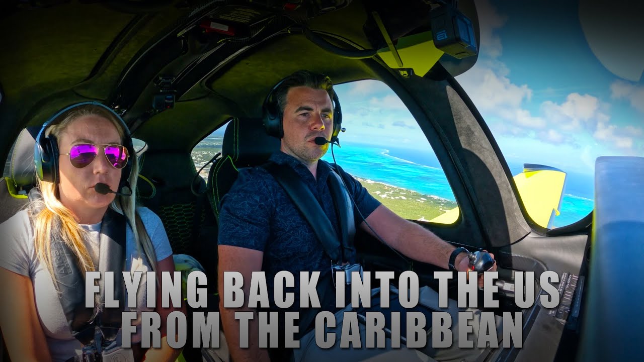 Entering Back Into The US Via Fort Lauderdale Executive Airport | MBPV to KFXE | Caribbean Leg 7