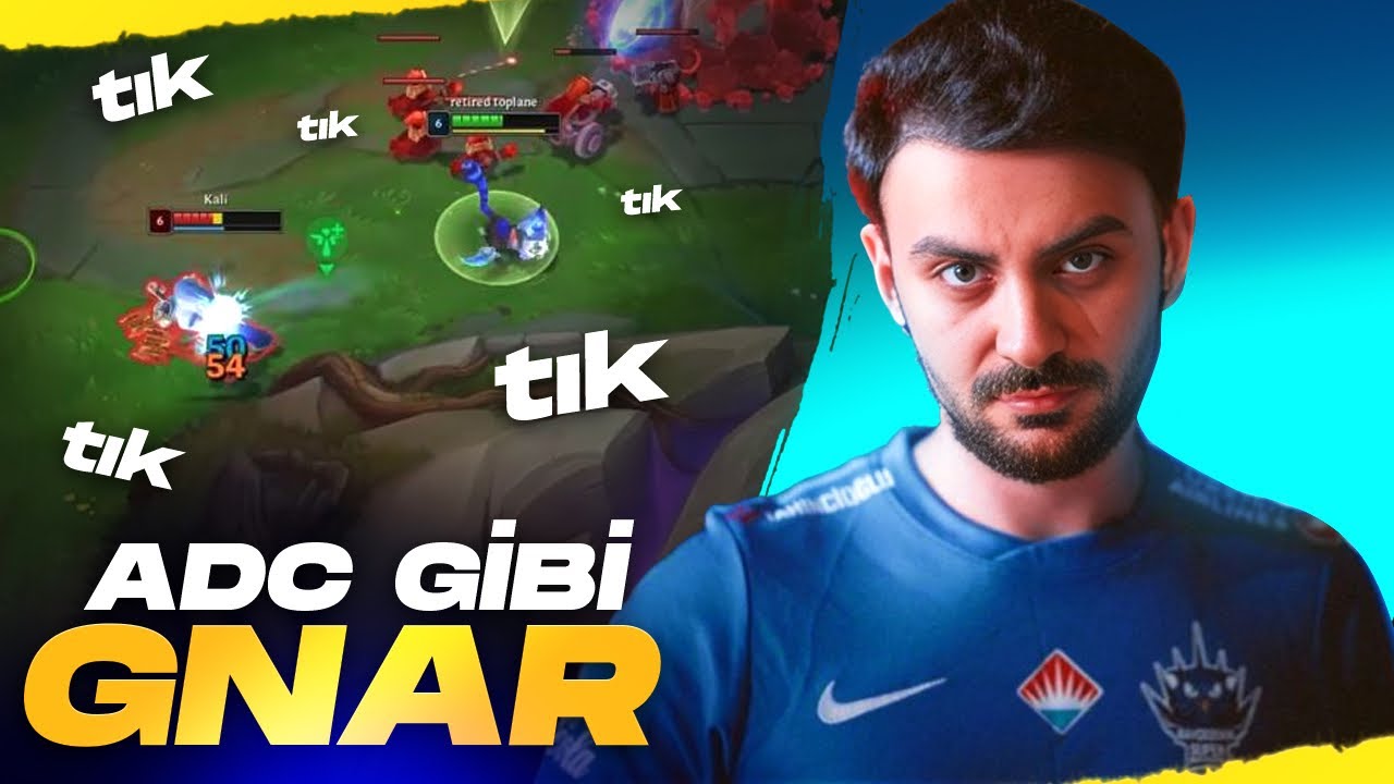OLUM ADC GİBİ GNAR OYNUYORUM TIK TIK TIK