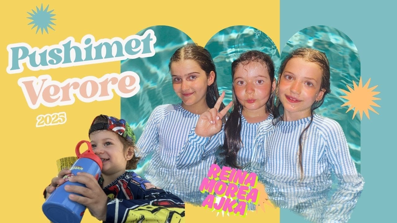 Pushimet verore 2025 - Reina Morea Ajka