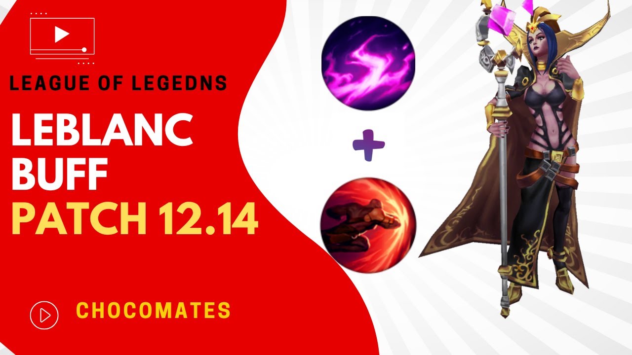 Leblanc Buff Patch 12.14 | BOBQINXD APPROVES* Scorch + Sudden Impact