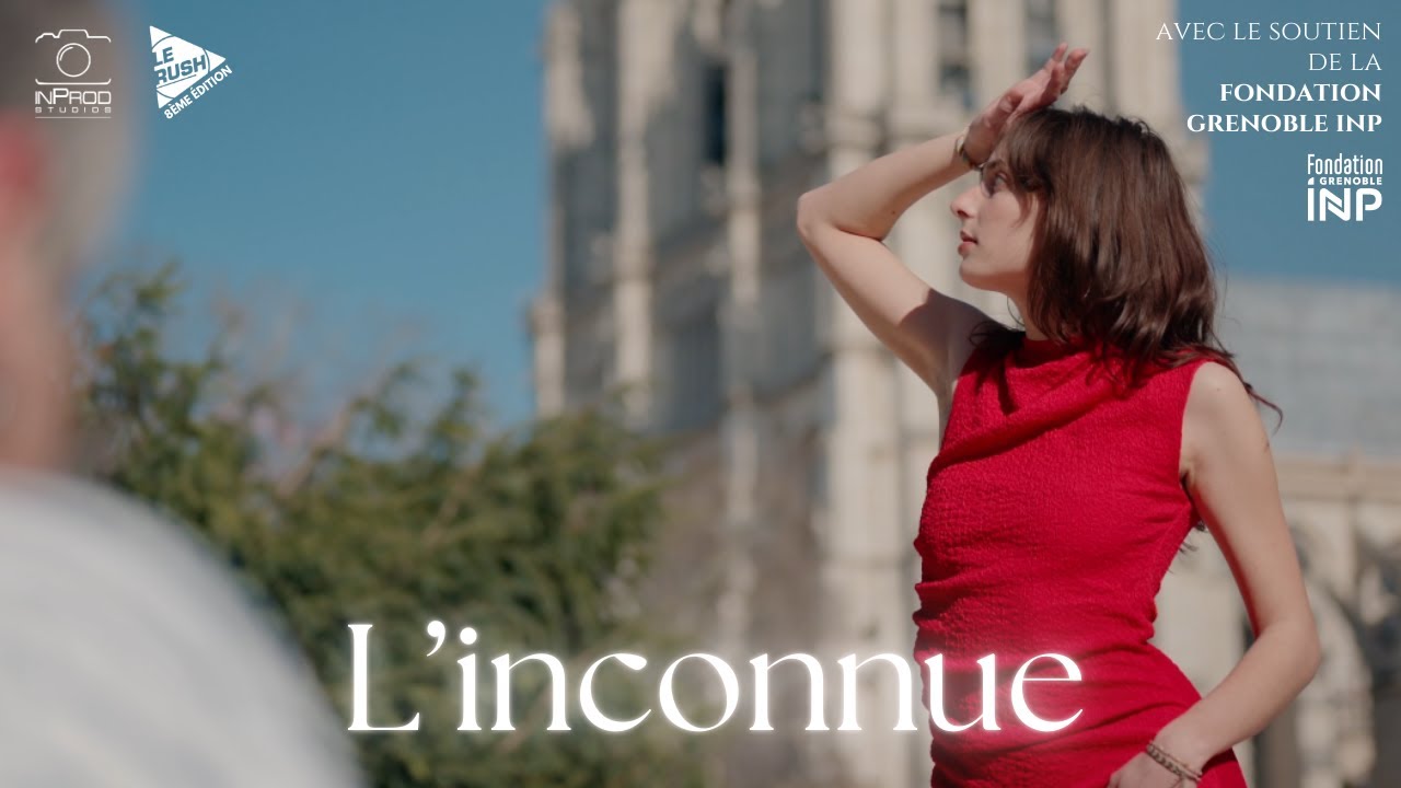 [RUSH 2025] - L'inconnue - INProd
