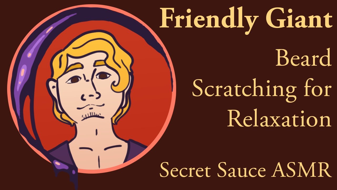 [ASMR] [M4A] Friendly Giant Rambles and Scratches His Beard