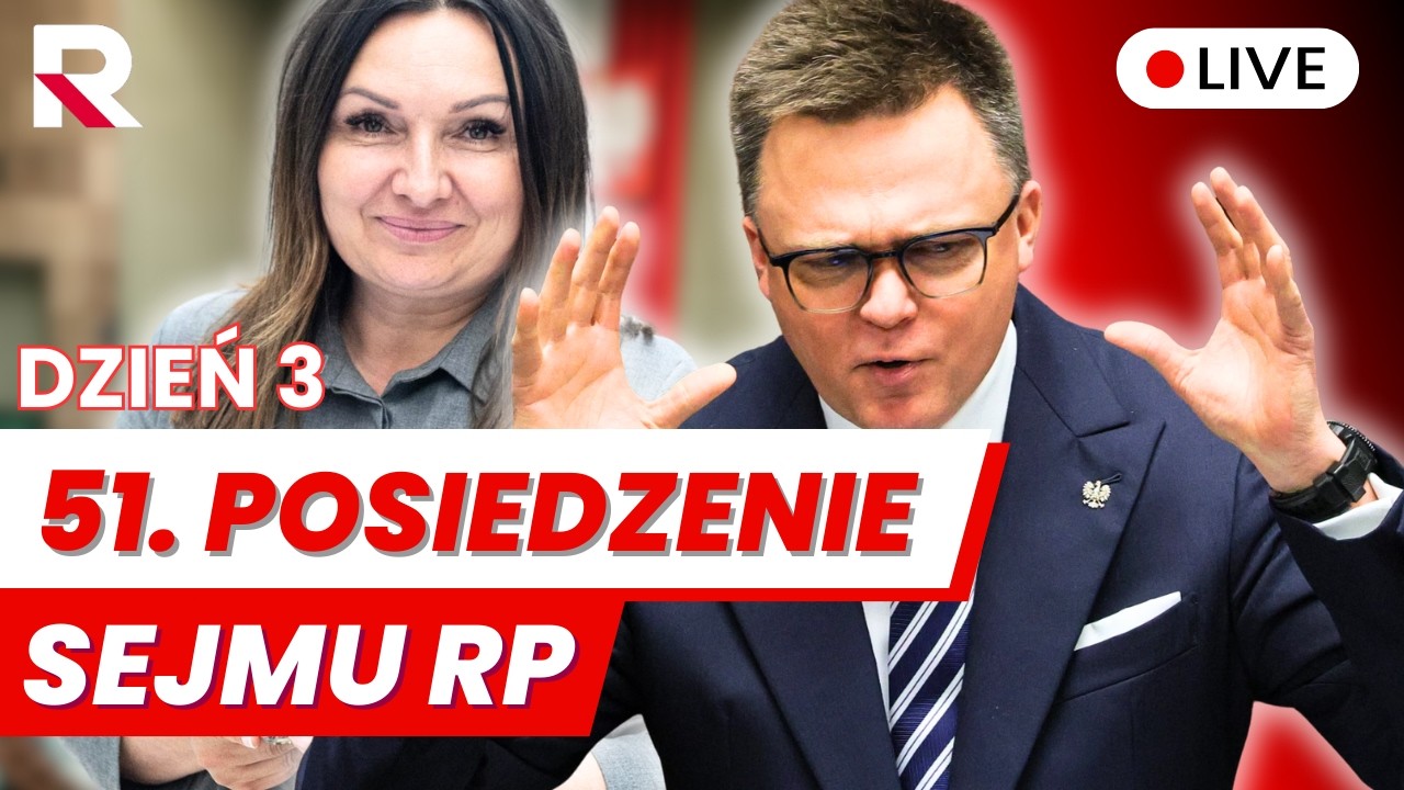 🔴 51 posiedzenie Sejmu RP dzień trzeci 12.02.2026 - Transmisja na ŻYWO z obrad Sejmu 🔴