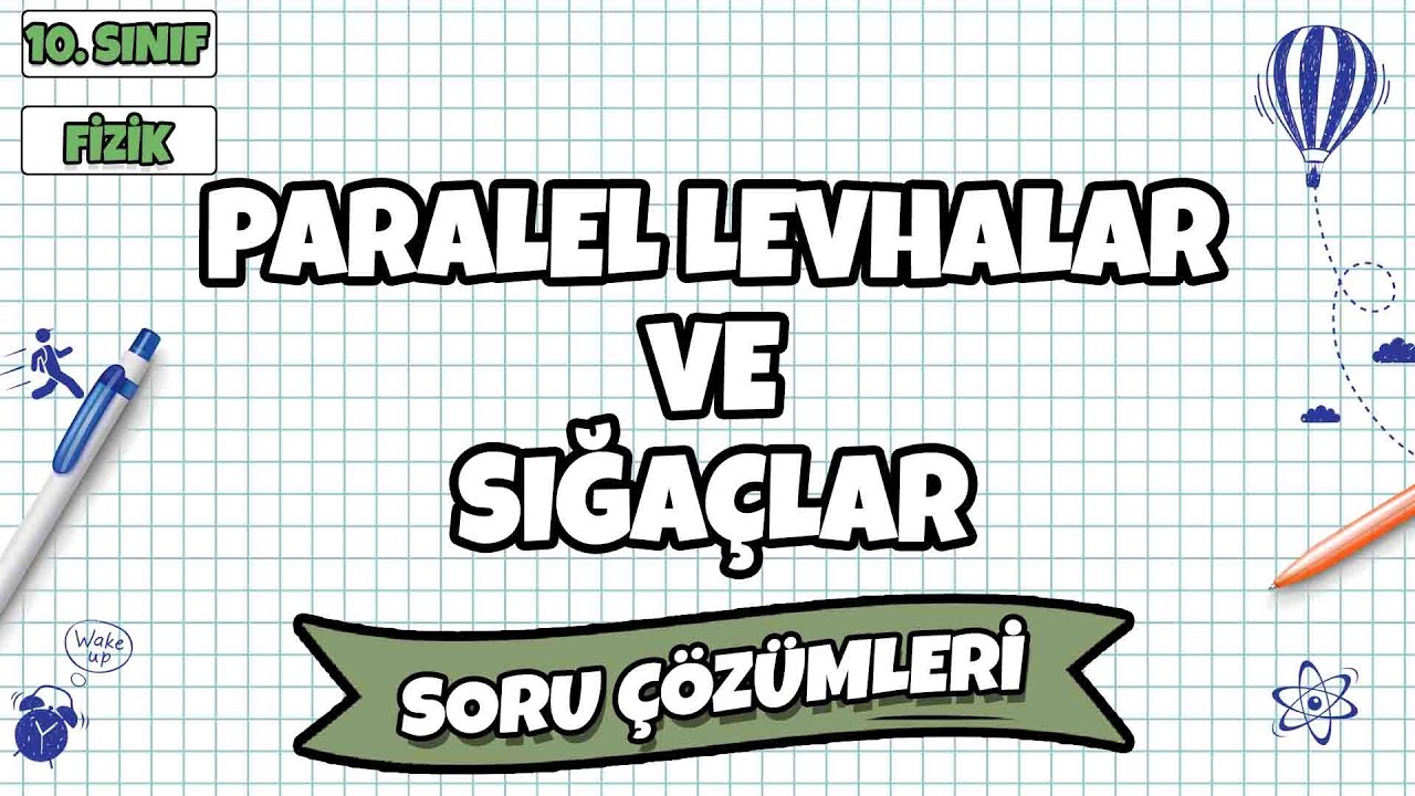 11. Sınıf Fizik - Paralel Levhalar ve Sığaçlar Soru Çözümleri | 2022