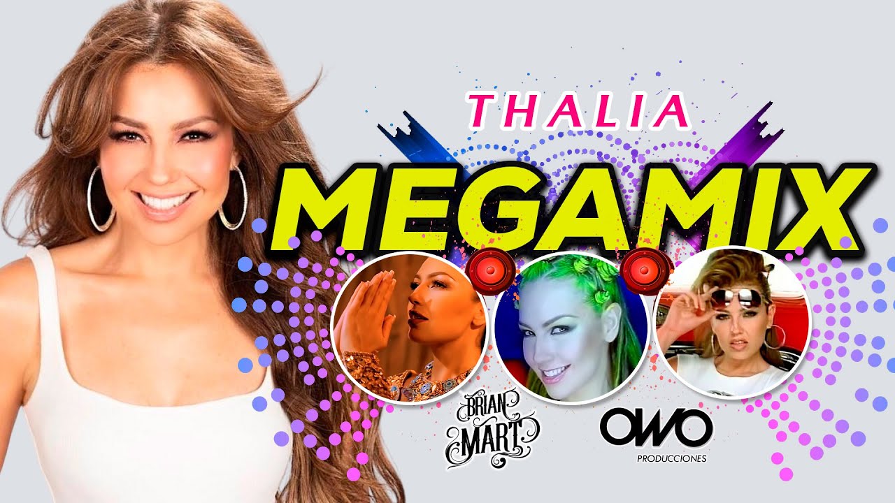 Thalia - Megamix