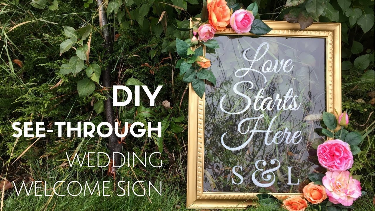 DIY SEE-THROUGH WEDDING WELCOME SIGN tutorial | easy & beautiful