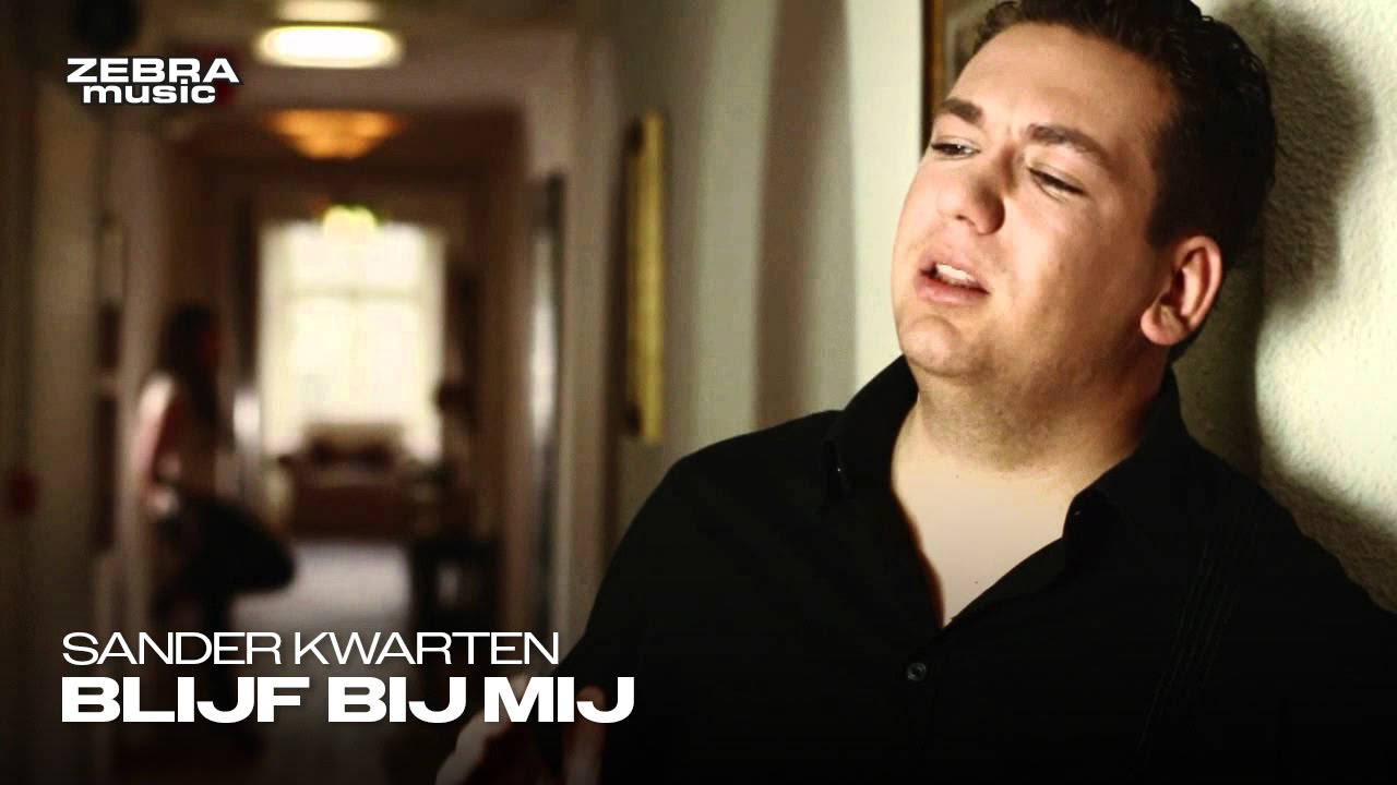 Sander Kwarten - Blijf Bij Mij