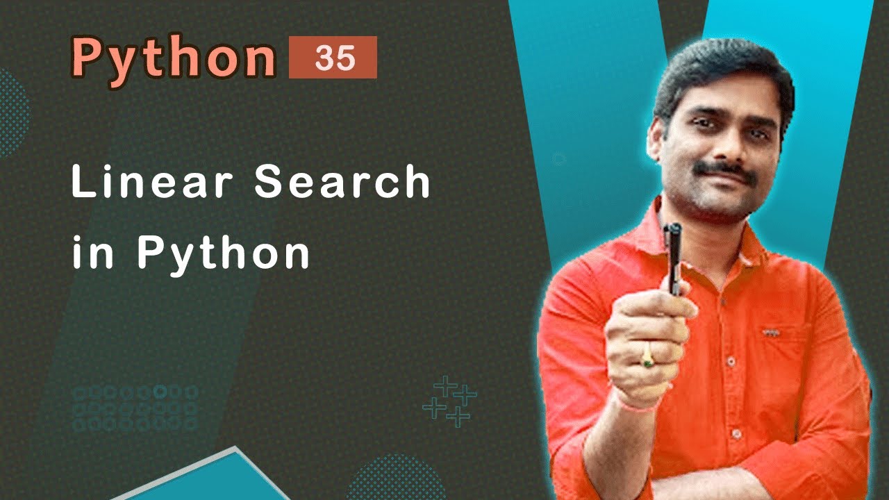 Linear Search in Python - Python Tutorial 35 🚀