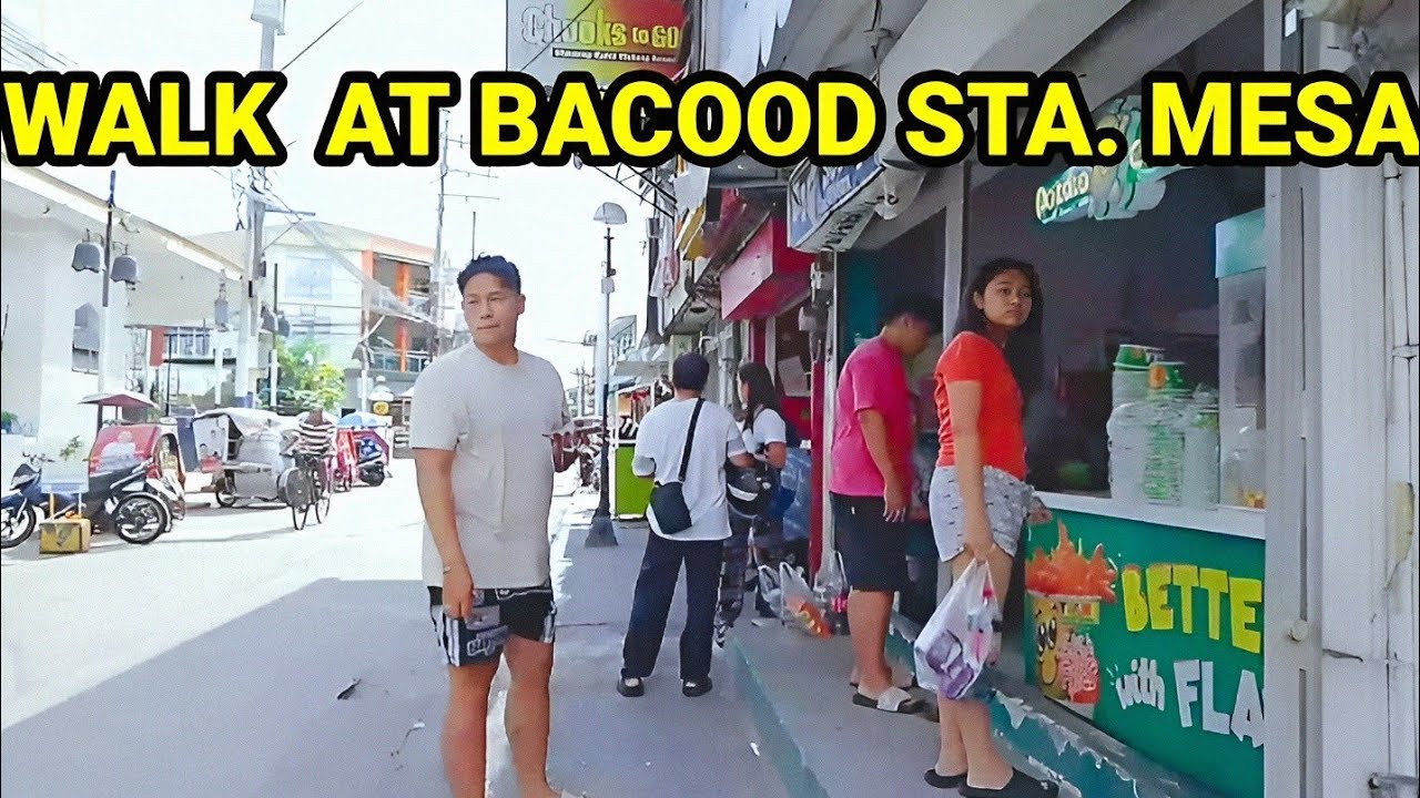 WALK AROUND BACOOD STA.  MESA MANILA | PHILIPPINES